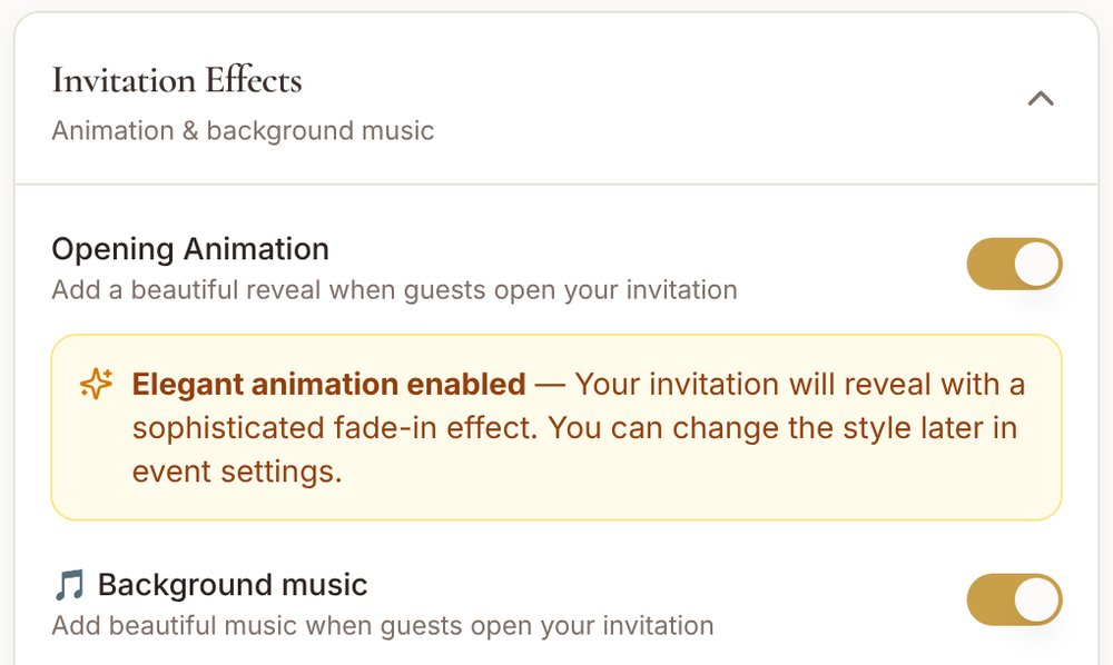 Invitation Effects: opening animation and background music, both on